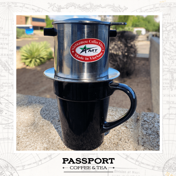 Vietnamese Phin Coffee Maker 13 oz - Passport Coffee & Tea - Shop