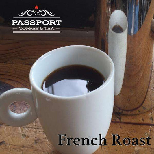 French Dark Roast - Passport Coffee & Tea - Shop